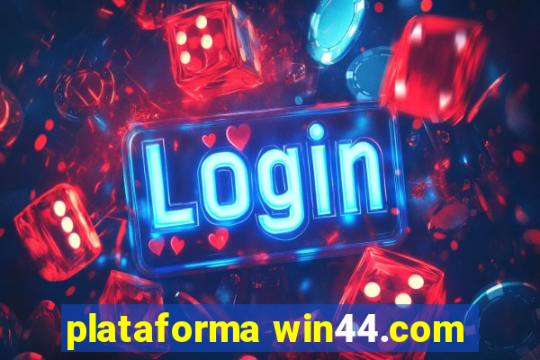 plataforma win44.com