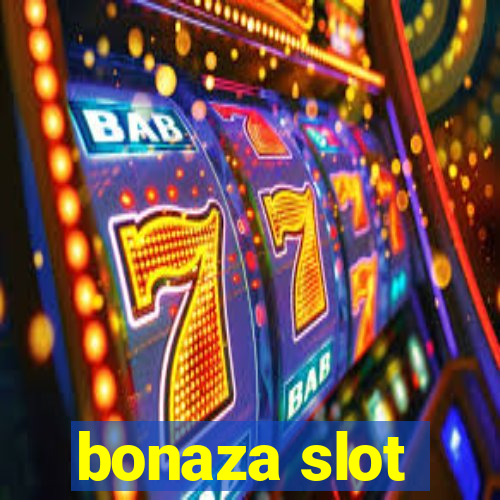 bonaza slot