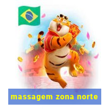 massagem zona norte