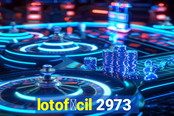 lotof谩cil 2973