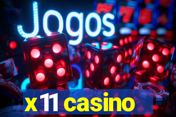 x11 casino