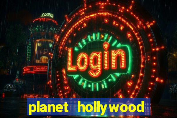 planet hollywood resort and casino vegas