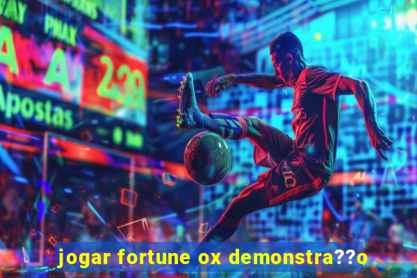 jogar fortune ox demonstra??o