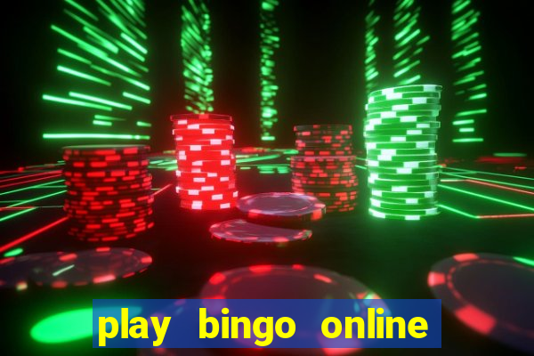 play bingo online for cash