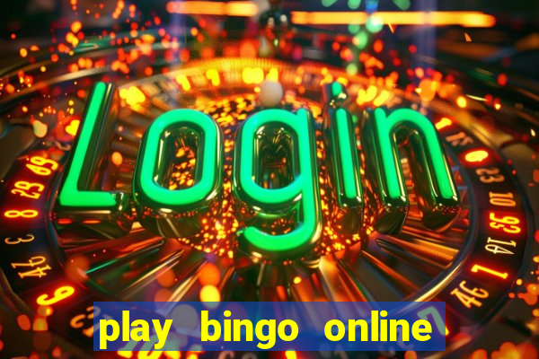 play bingo online for cash