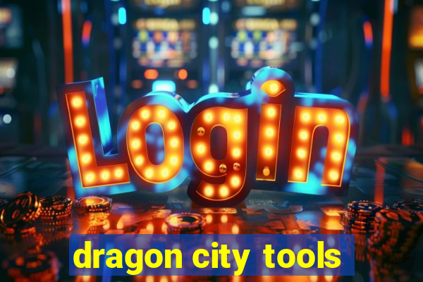 dragon city tools