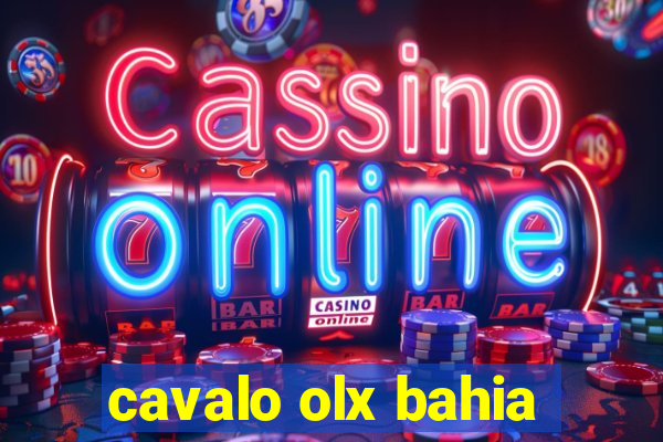 cavalo olx bahia