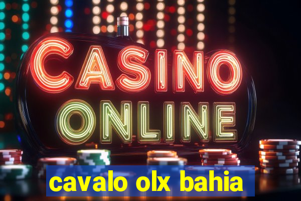 cavalo olx bahia