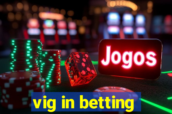 vig in betting