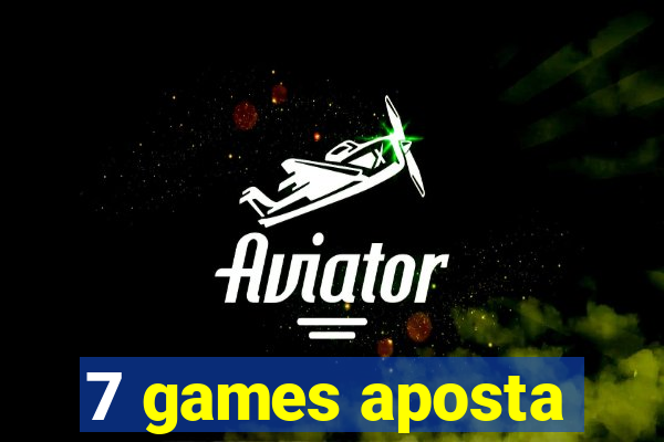 7 games aposta