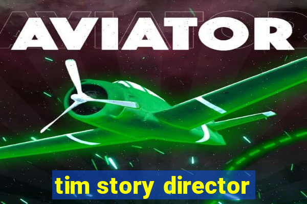 tim story director