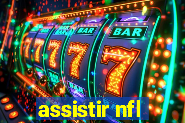 assistir nfl