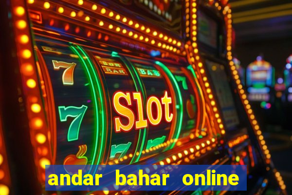 andar bahar online game 2022