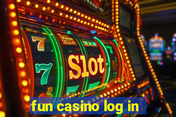 fun casino log in