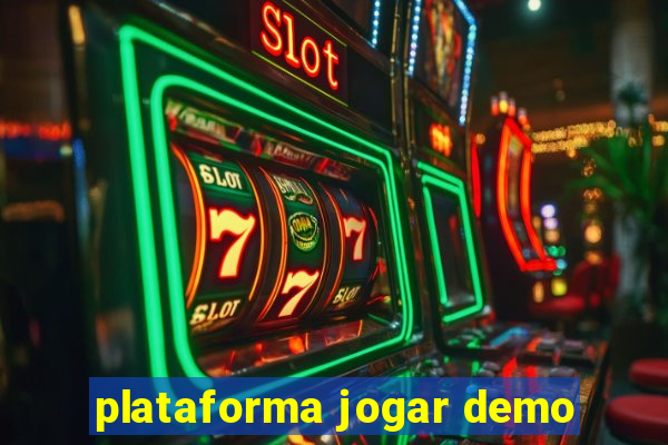 plataforma jogar demo