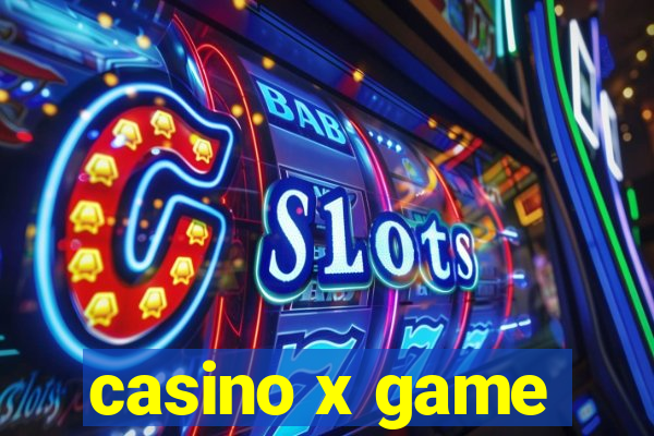 casino x game