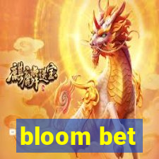 bloom bet