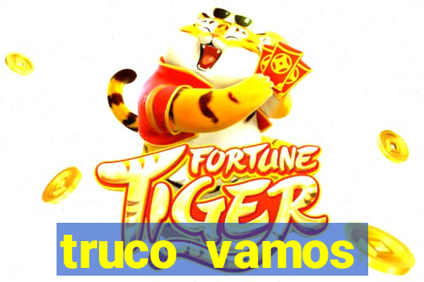 truco vamos download pc