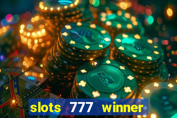 slots 777 winner como sacar