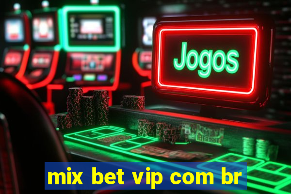 mix bet vip com br