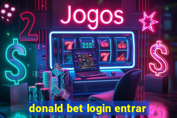 donald bet login entrar