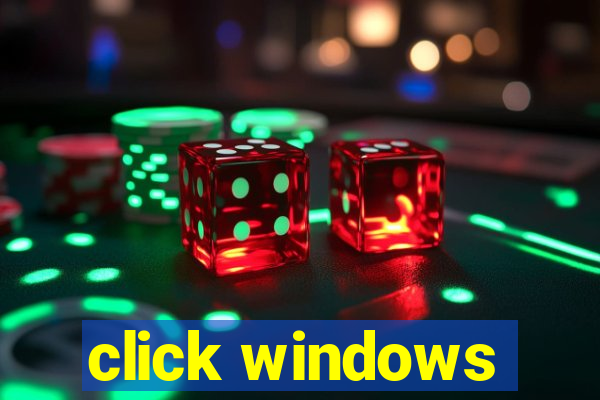 click windows