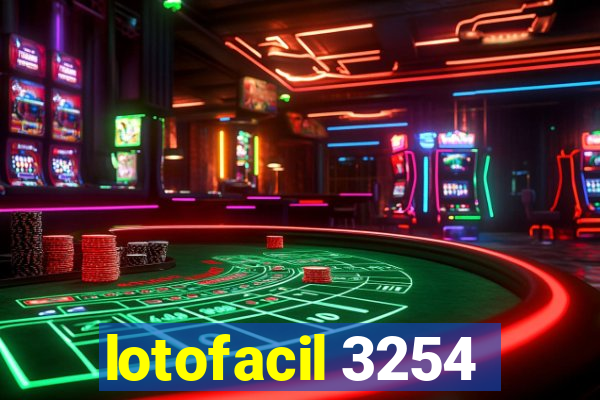 lotofacil 3254