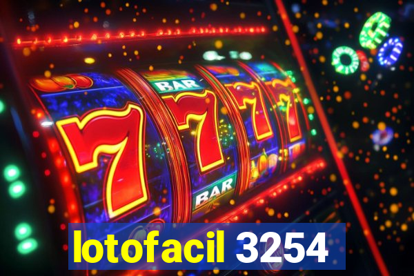 lotofacil 3254