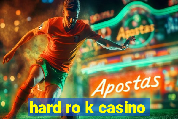 hard ro k casino