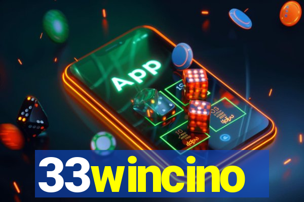 33wincino