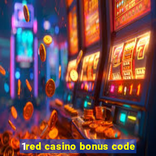 1red casino bonus code