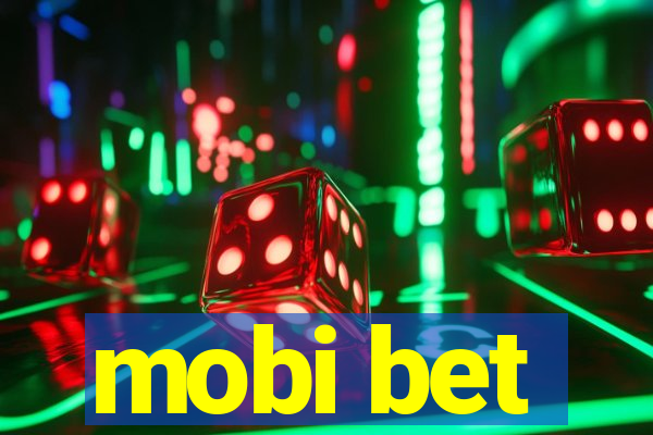 mobi bet