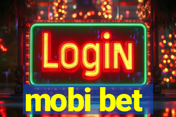 mobi bet