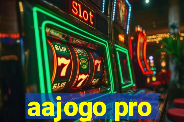 aajogo pro