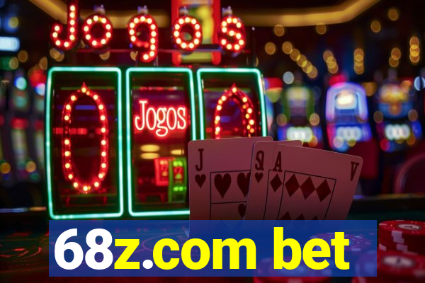 68z.com bet