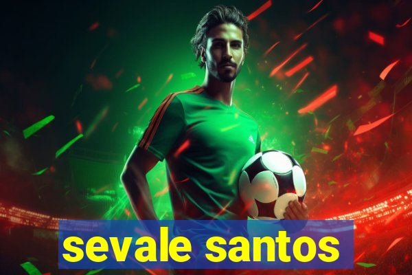 sevale santos