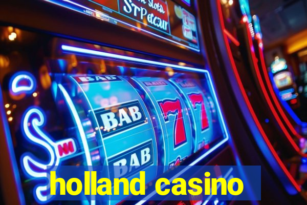 holland casino