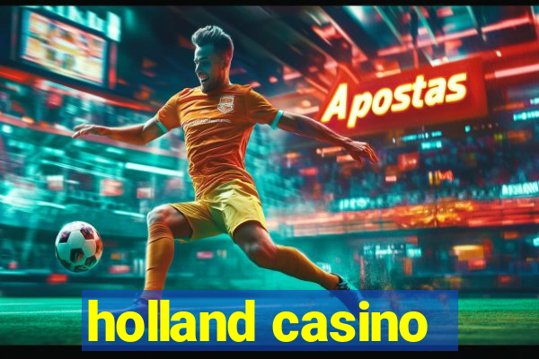 holland casino