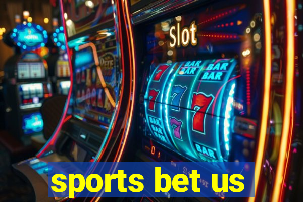 sports bet us