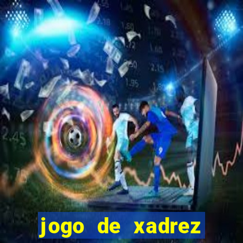 jogo de xadrez online gratis