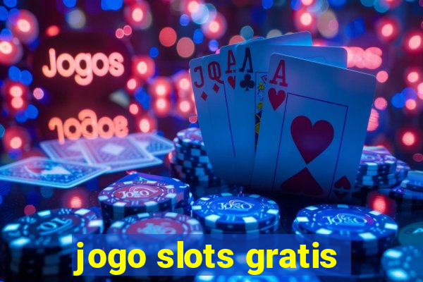 jogo slots gratis