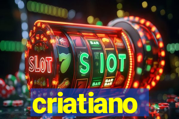 criatiano