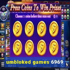 umbloked games 6969