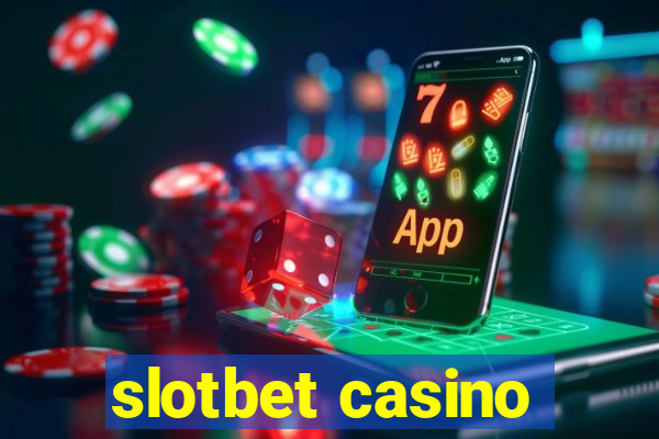 slotbet casino