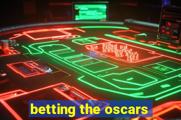 betting the oscars