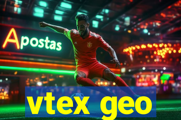 vtex geo