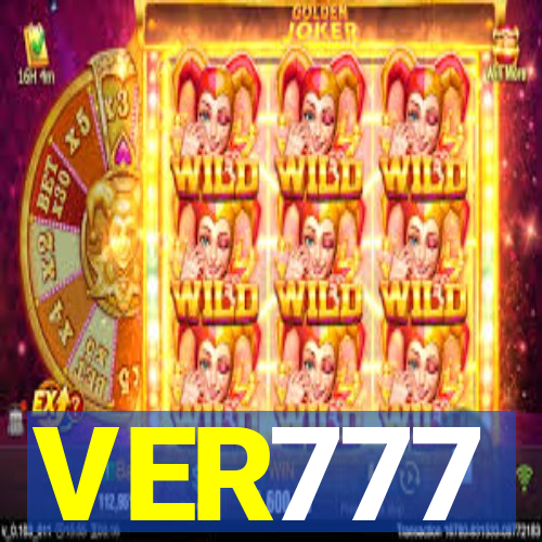 VER777