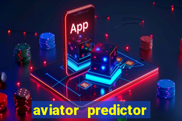 aviator predictor v4.0 activation code