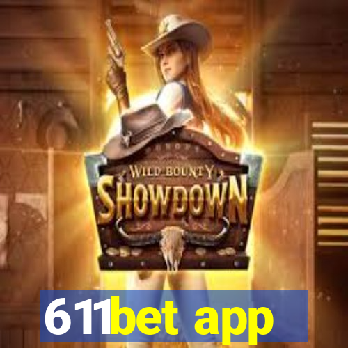 611bet app