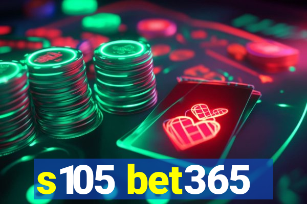 s105 bet365